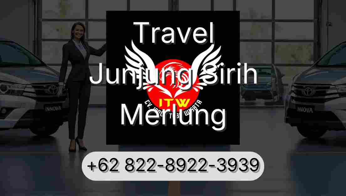Travel Junjung Sirih Merlung