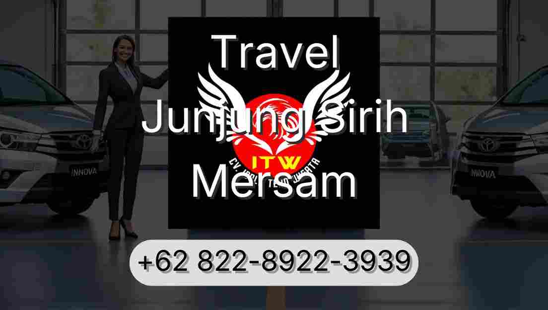 Travel Junjung Sirih Mersam