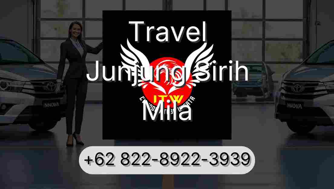 Travel Junjung Sirih Mila