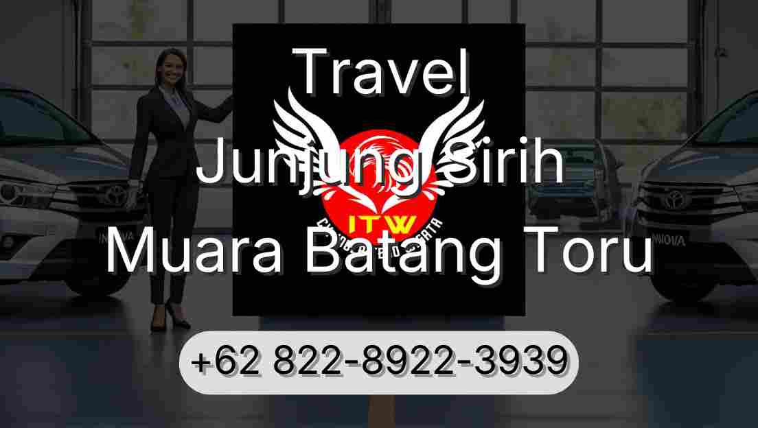 Travel Junjung Sirih Muara Batang Toru