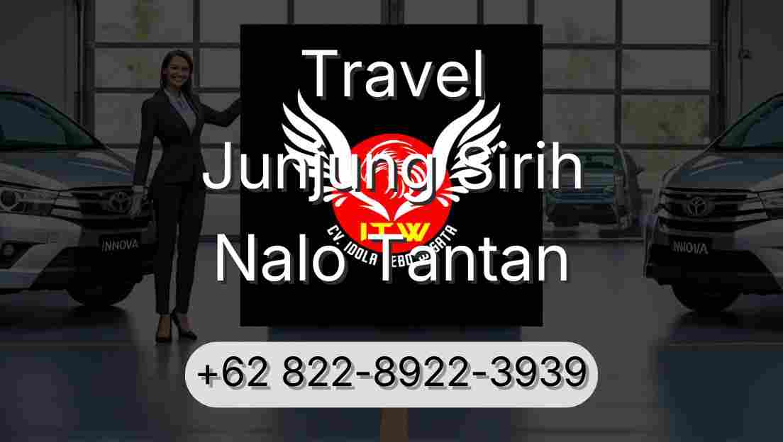 Travel Junjung Sirih Nalo Tantan