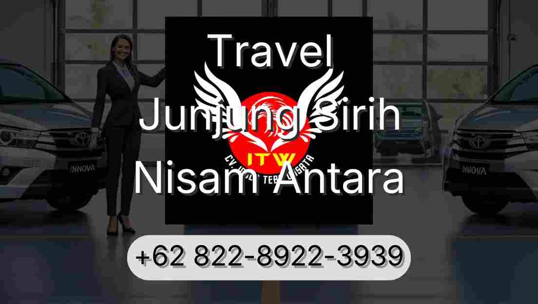 Travel Junjung Sirih Nisam Antara
