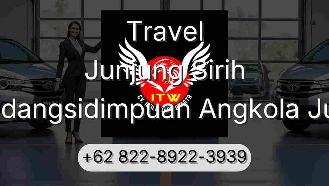 Travel Junjung Sirih Padangsidimpuan Angkola Julu