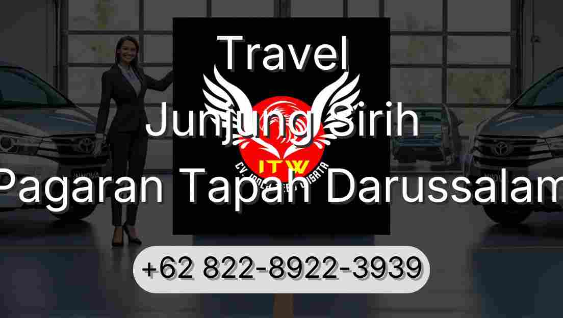 Travel Junjung Sirih Pagaran Tapah Darussalam