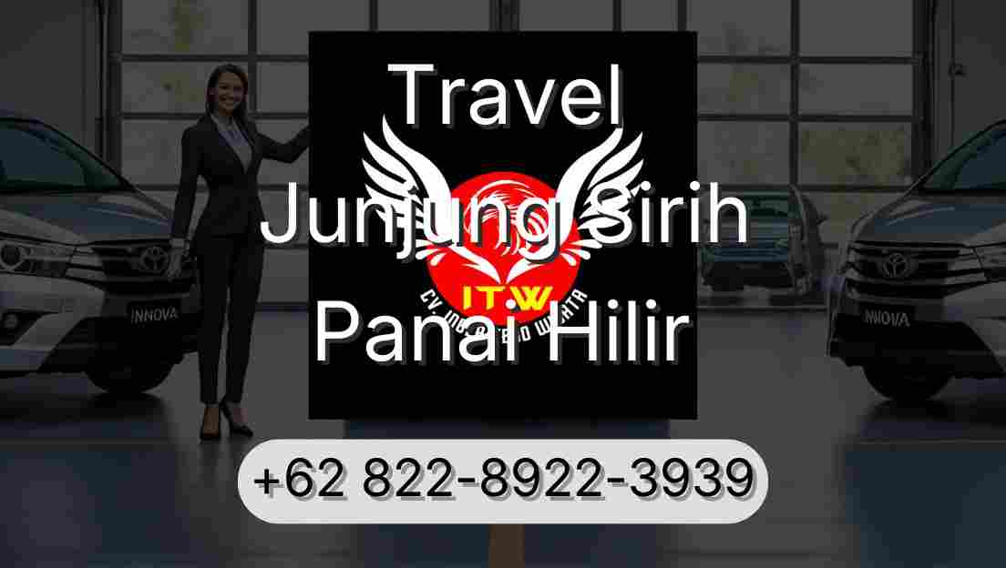 Travel Junjung Sirih Panai Hilir