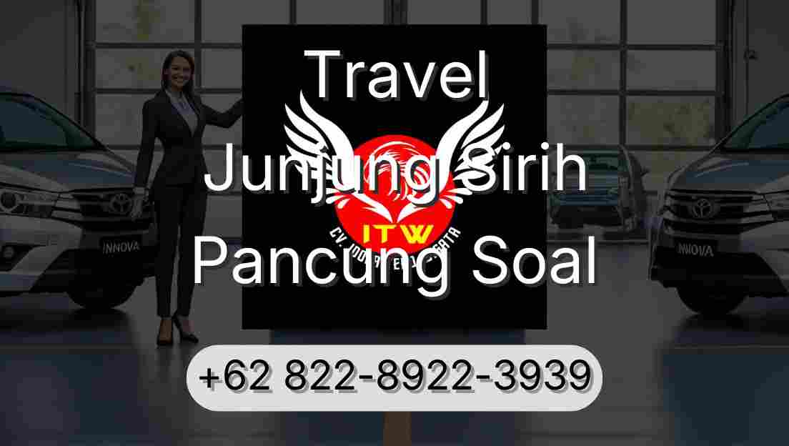 Travel Junjung Sirih Pancung Soal