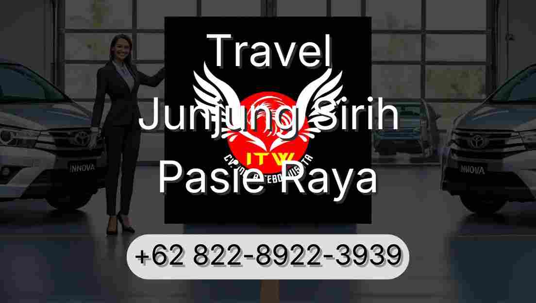 Travel Junjung Sirih Pasie Raya