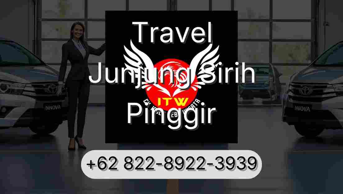 Travel Junjung Sirih Pinggir