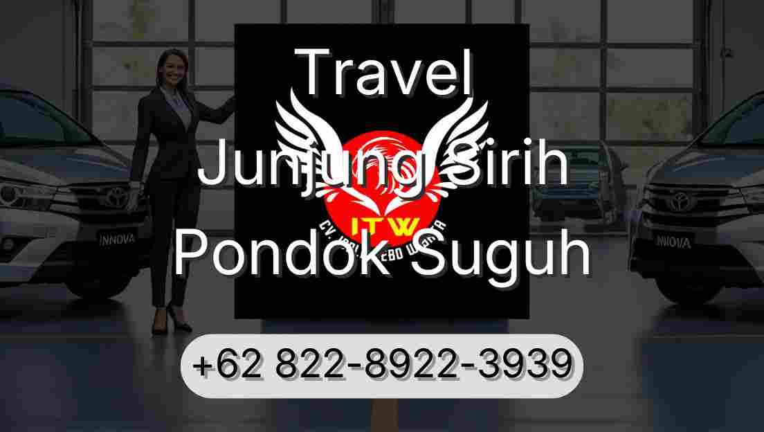 Travel Junjung Sirih Pondok Suguh