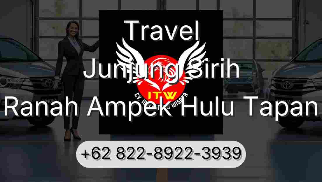 Travel Junjung Sirih Ranah Ampek Hulu Tapan