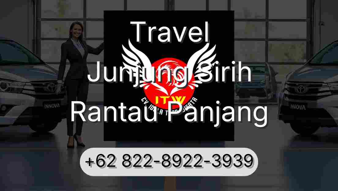 Travel Junjung Sirih Rantau Panjang
