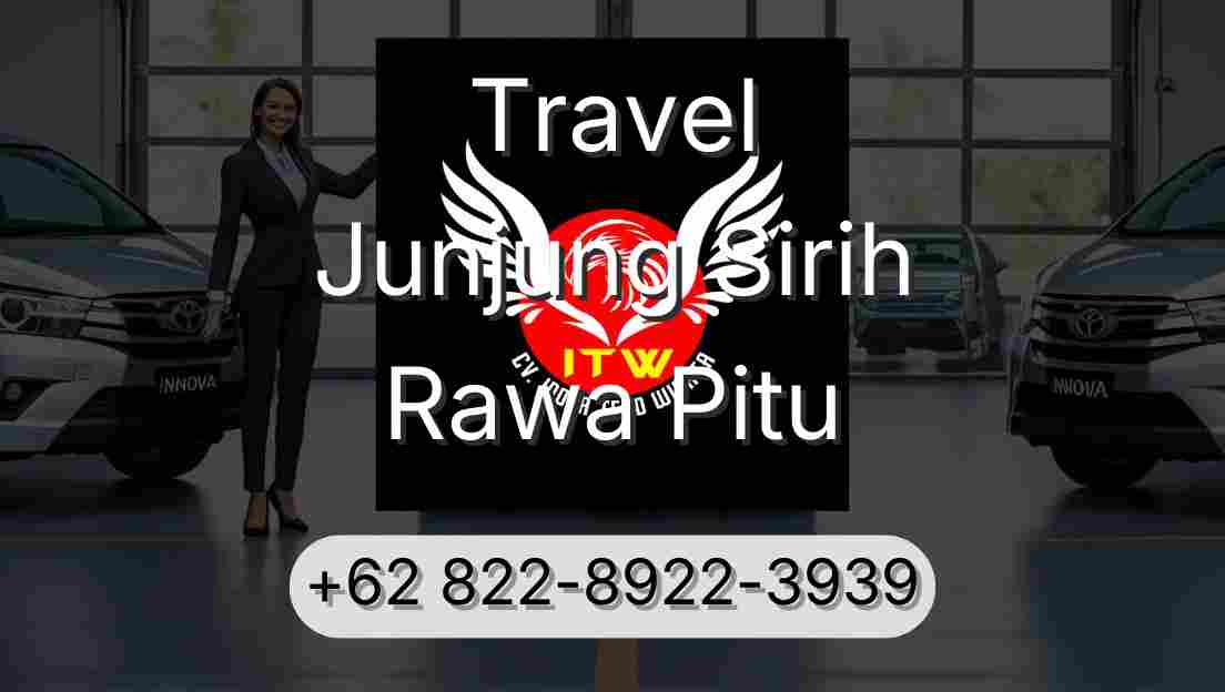 Travel Junjung Sirih Rawa Pitu