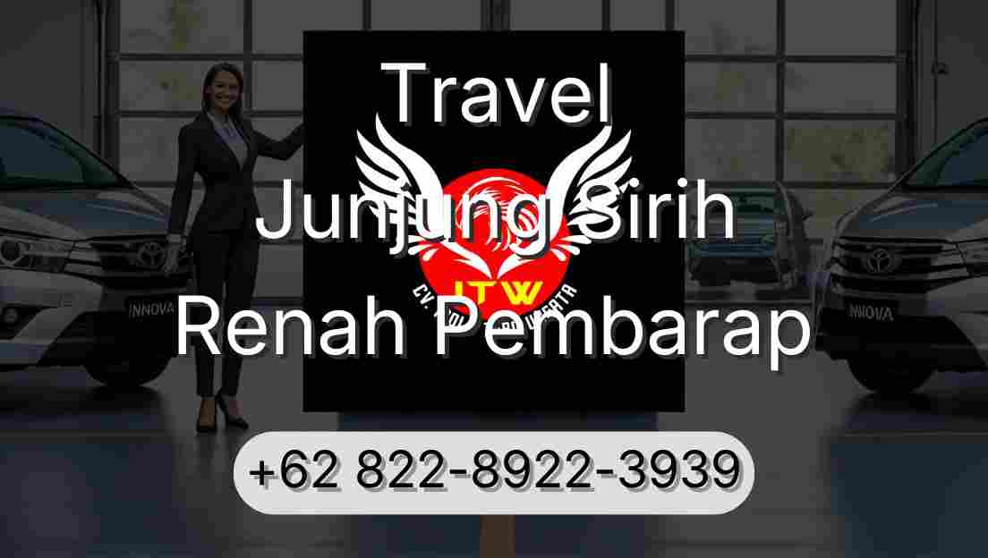 Travel Junjung Sirih Renah Pembarap