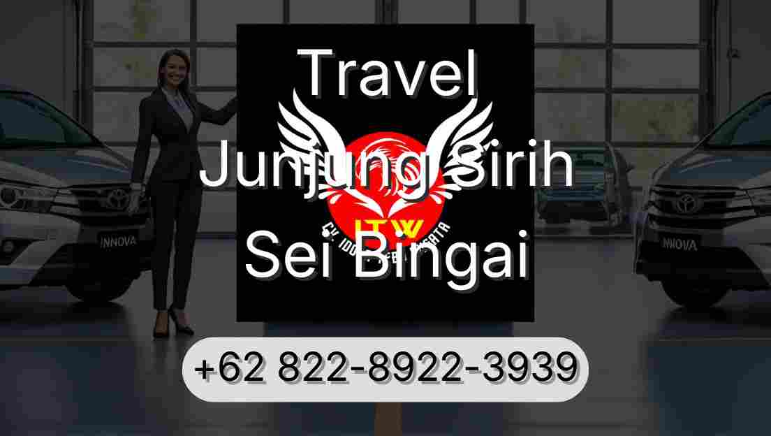 Travel Junjung Sirih Sei Bingai