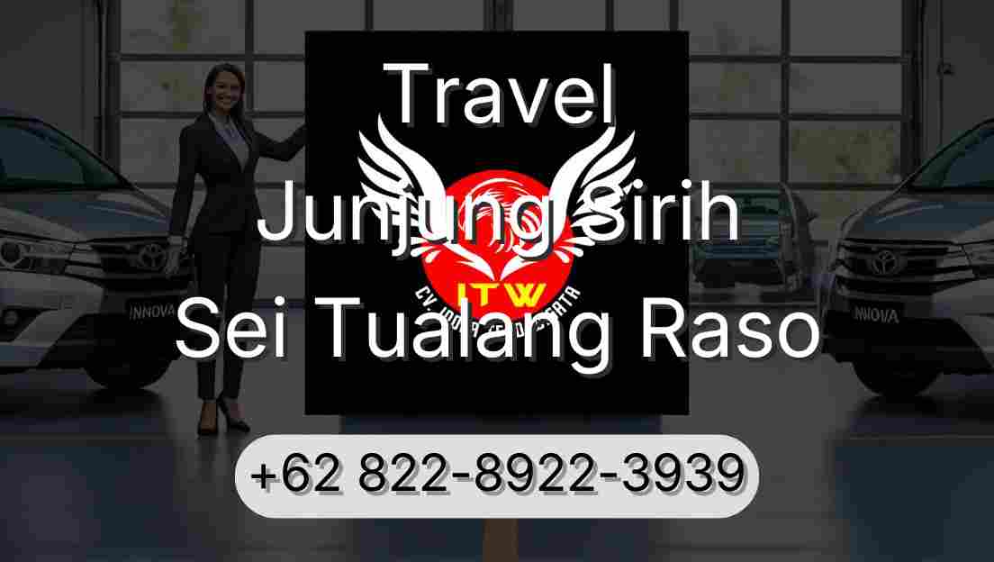 Travel Junjung Sirih Sei Tualang Raso