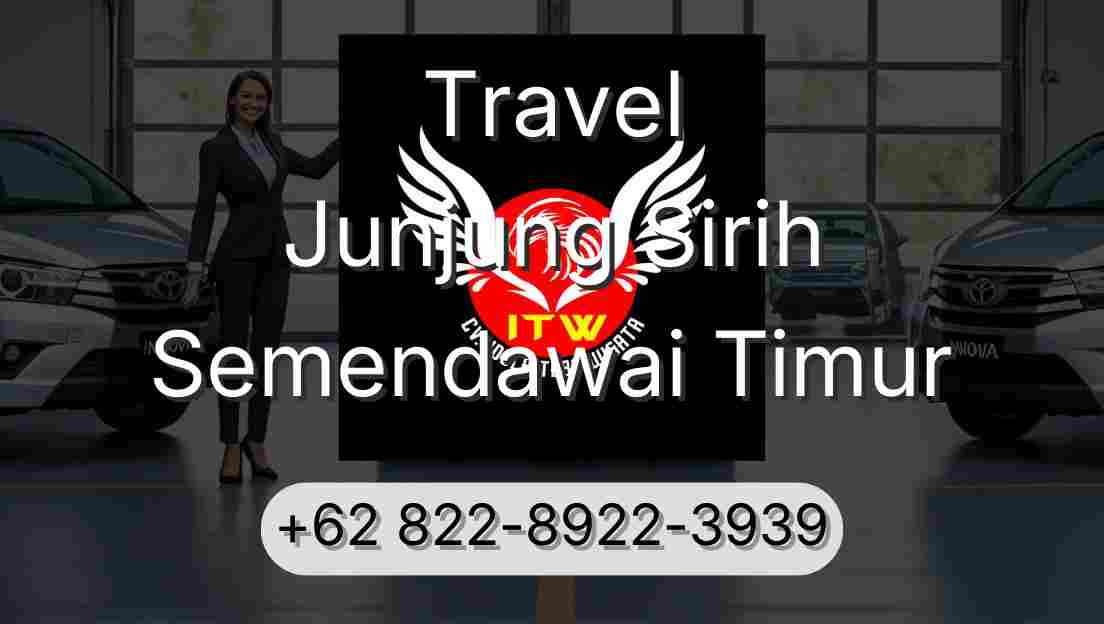 Travel Junjung Sirih Semendawai Timur