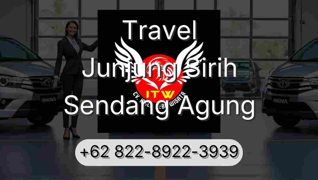 Travel Junjung Sirih Sendang Agung