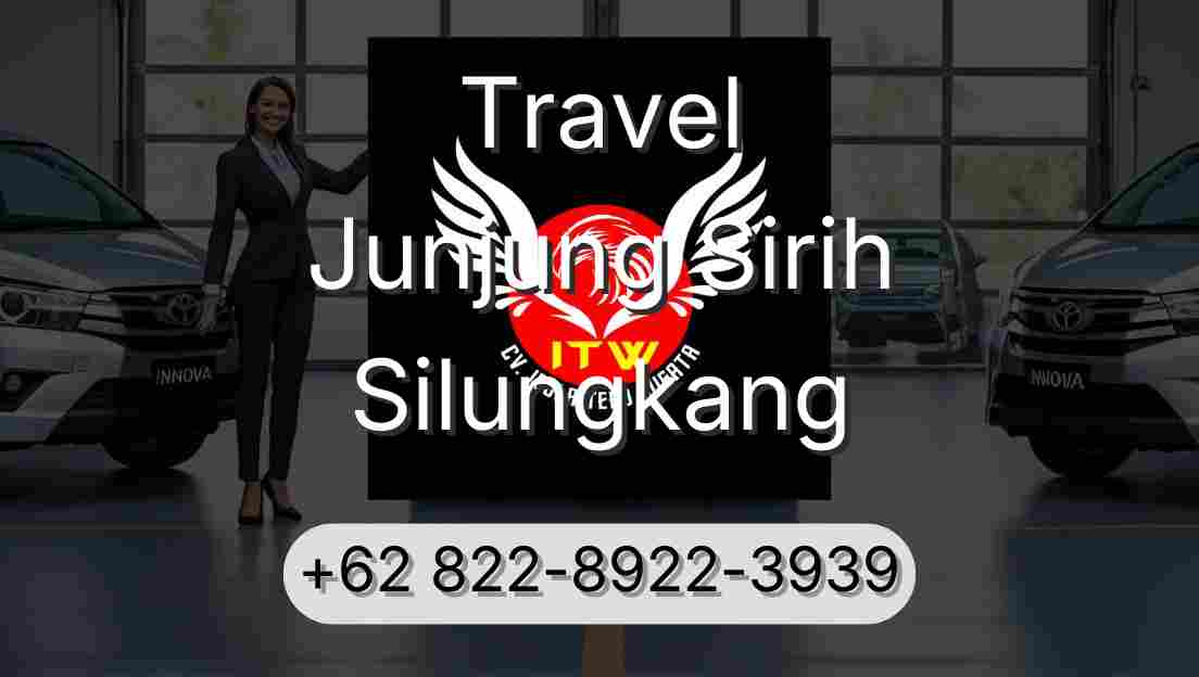 Travel Junjung Sirih Silungkang