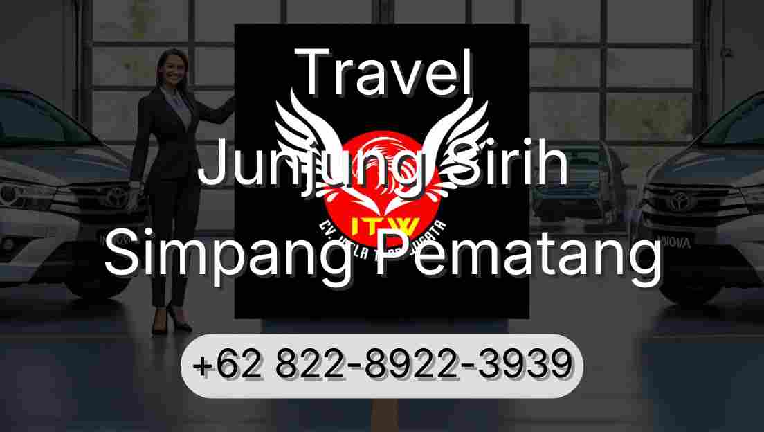 Travel Junjung Sirih Simpang Pematang