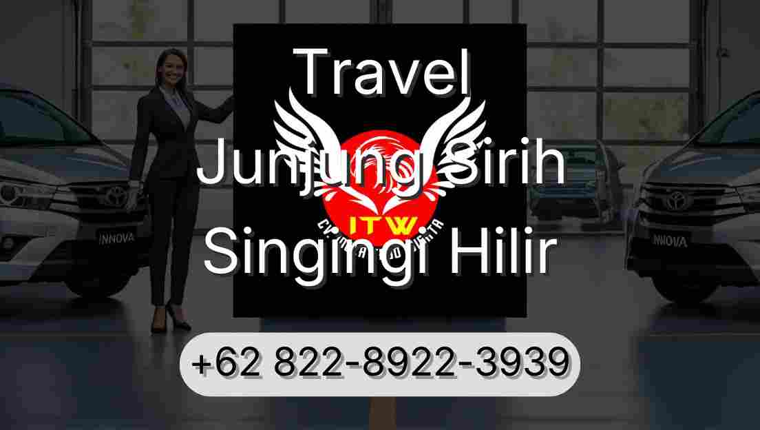 Travel Junjung Sirih Singingi Hilir