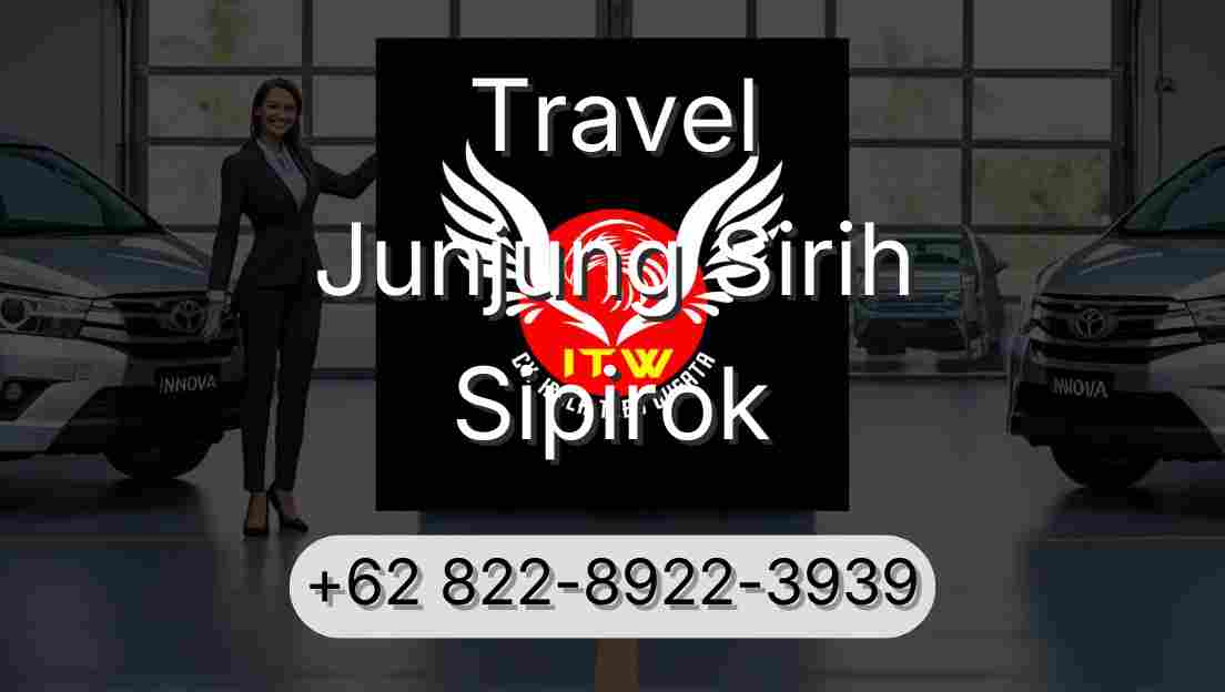 Travel Junjung Sirih Sipirok