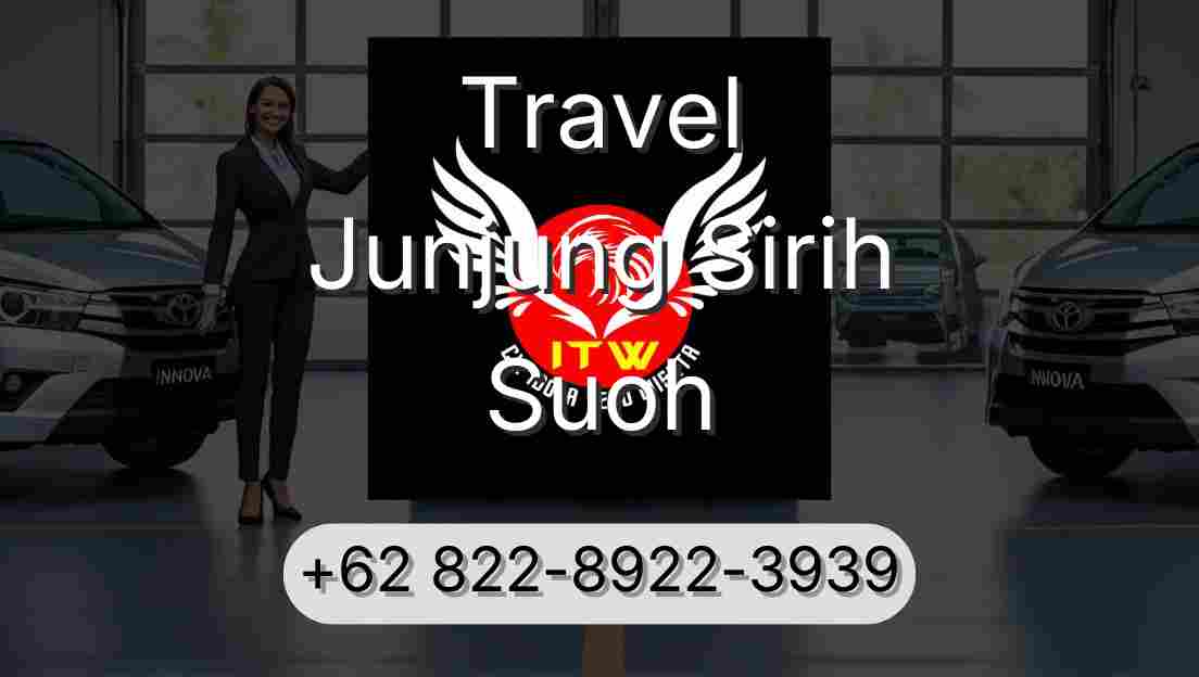Travel Junjung Sirih Suoh