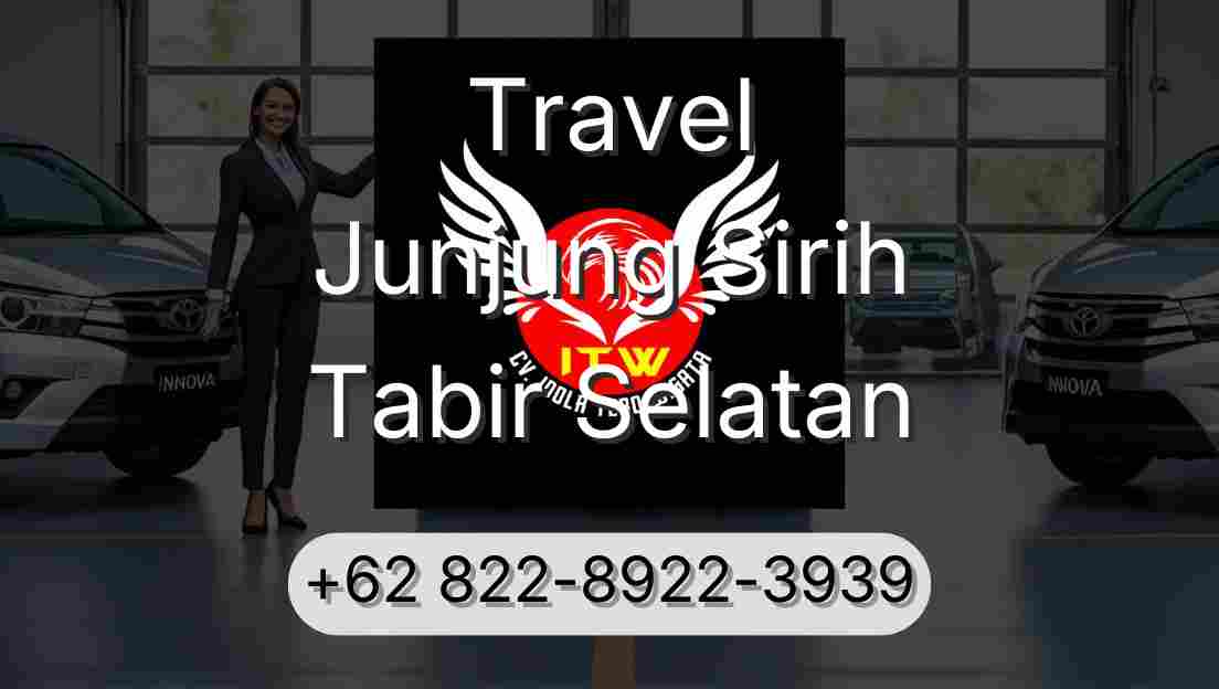 Travel Junjung Sirih Tabir Selatan
