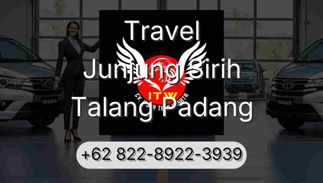 Travel Junjung Sirih Talang Padang