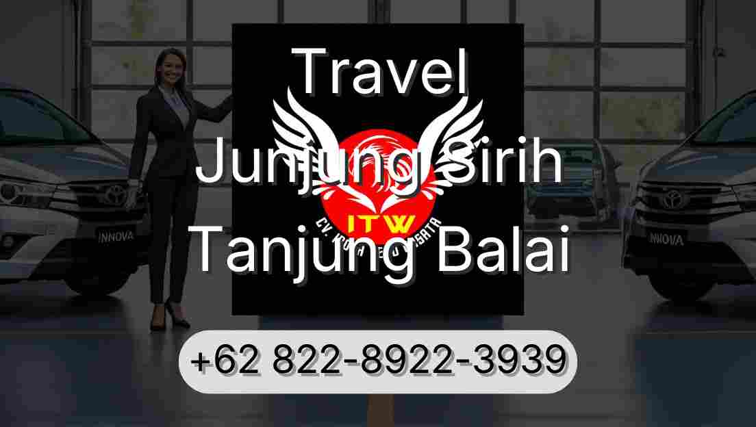 Travel Junjung Sirih Tanjung Balai