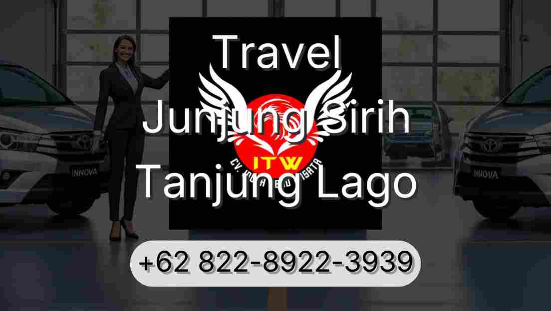 Travel Junjung Sirih Tanjung Lago