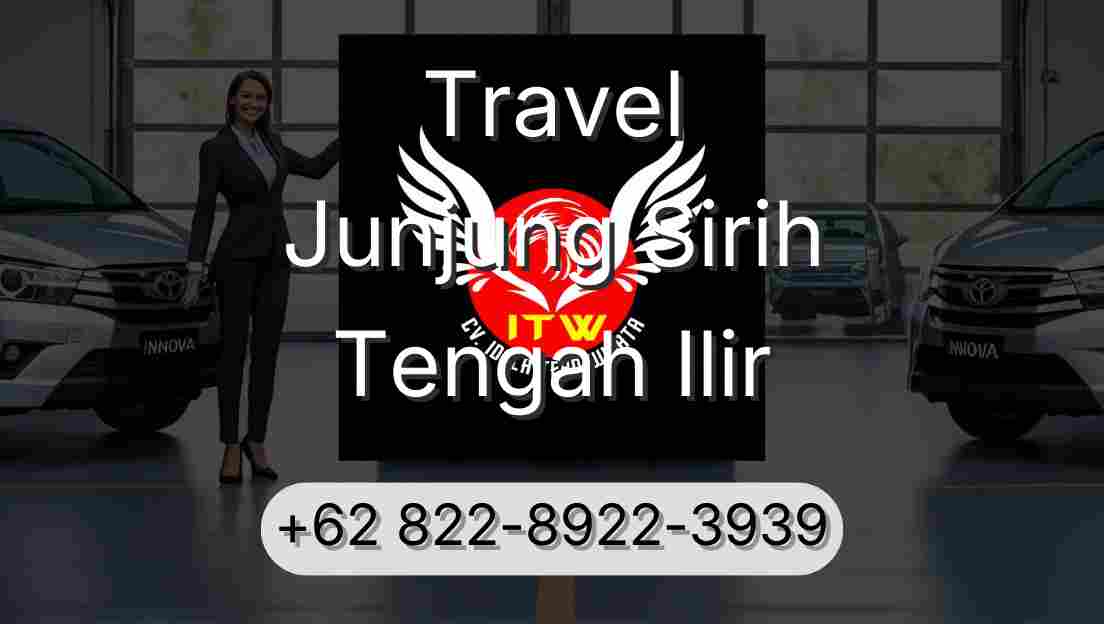 Travel Junjung Sirih Tengah Ilir