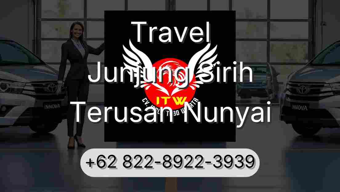 Travel Junjung Sirih Terusan Nunyai