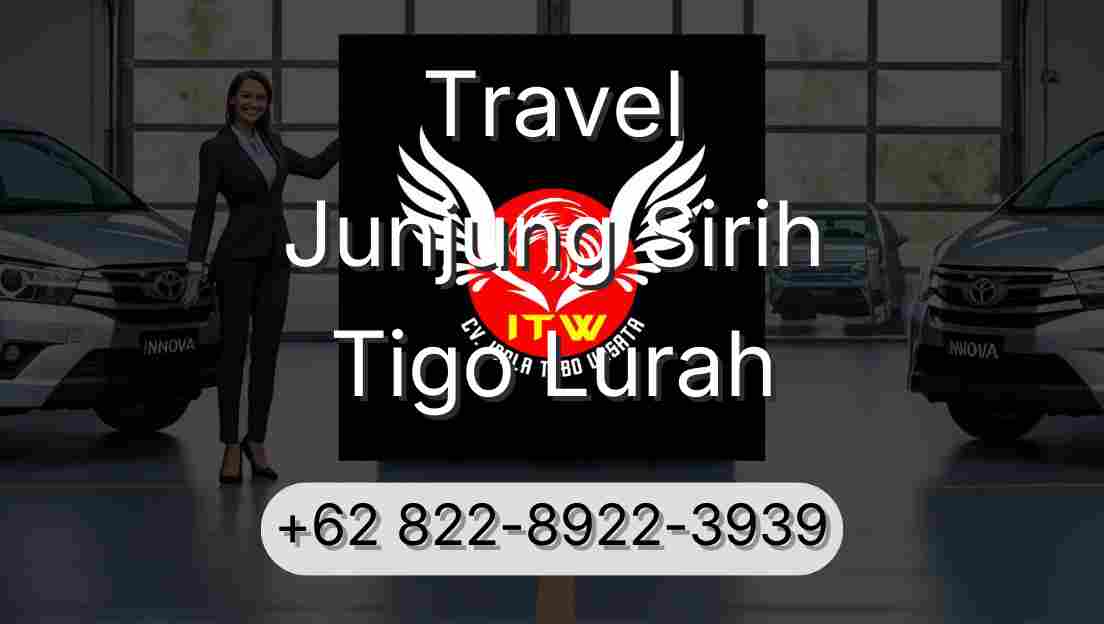 Travel Junjung Sirih Tigo Lurah