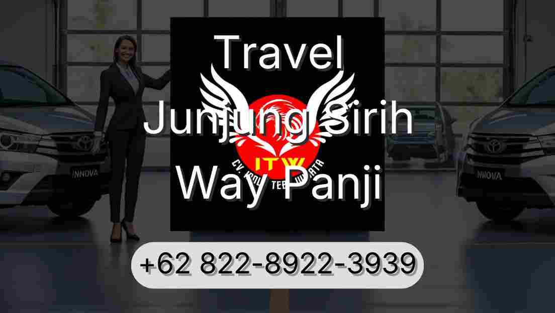 Travel Junjung Sirih Way Panji