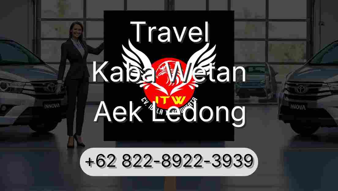 Travel Kaba Wetan Aek Ledong