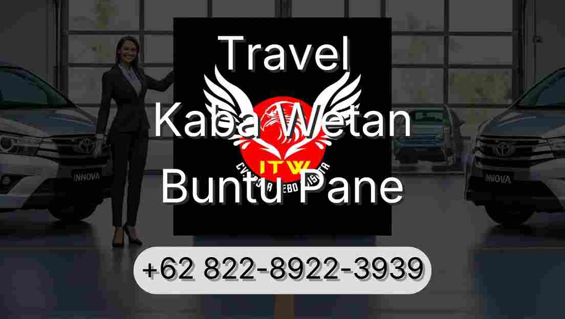 Travel Kaba Wetan Buntu Pane