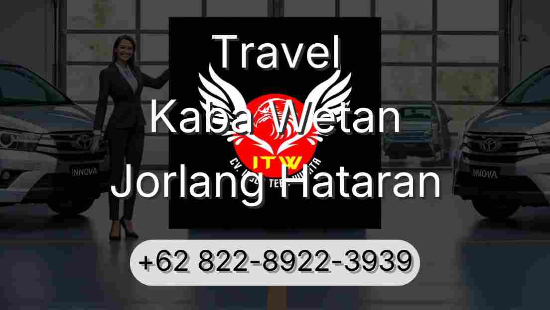 Travel Kaba Wetan Jorlang Hataran