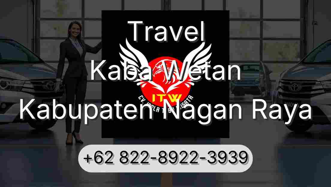 Travel Kaba Wetan Kabupaten Nagan Raya