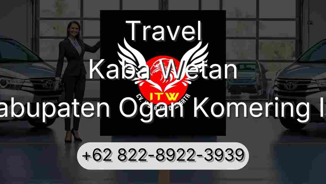 Travel Kaba Wetan Kabupaten Ogan Komering Ilir