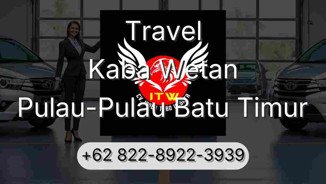 Travel Kaba Wetan Pulau-Pulau Batu Timur