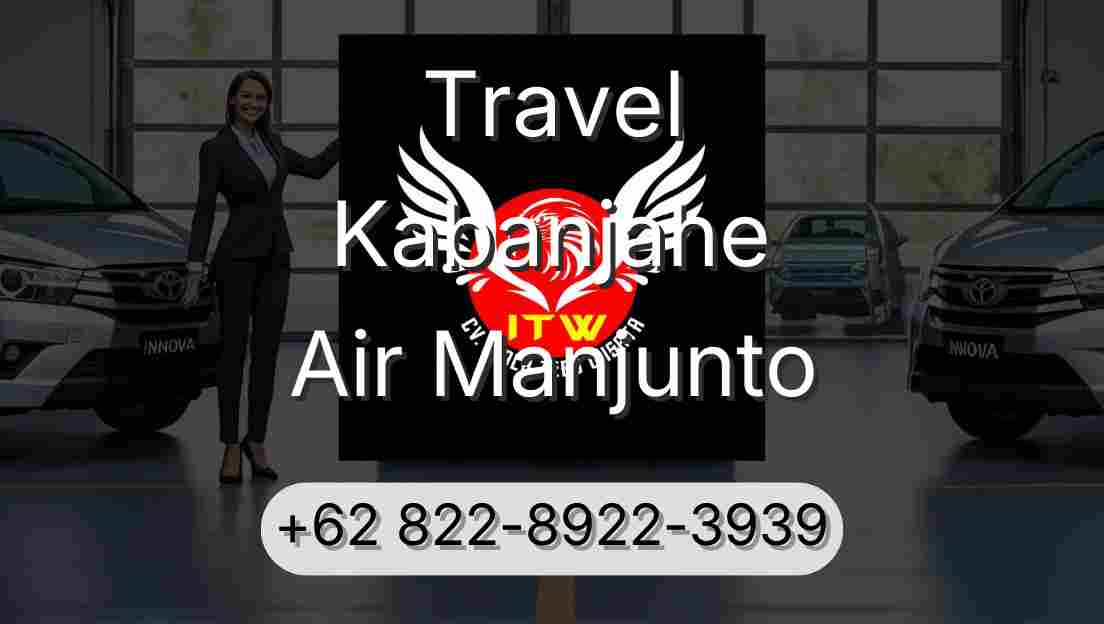Travel Kabanjahe Air Manjunto