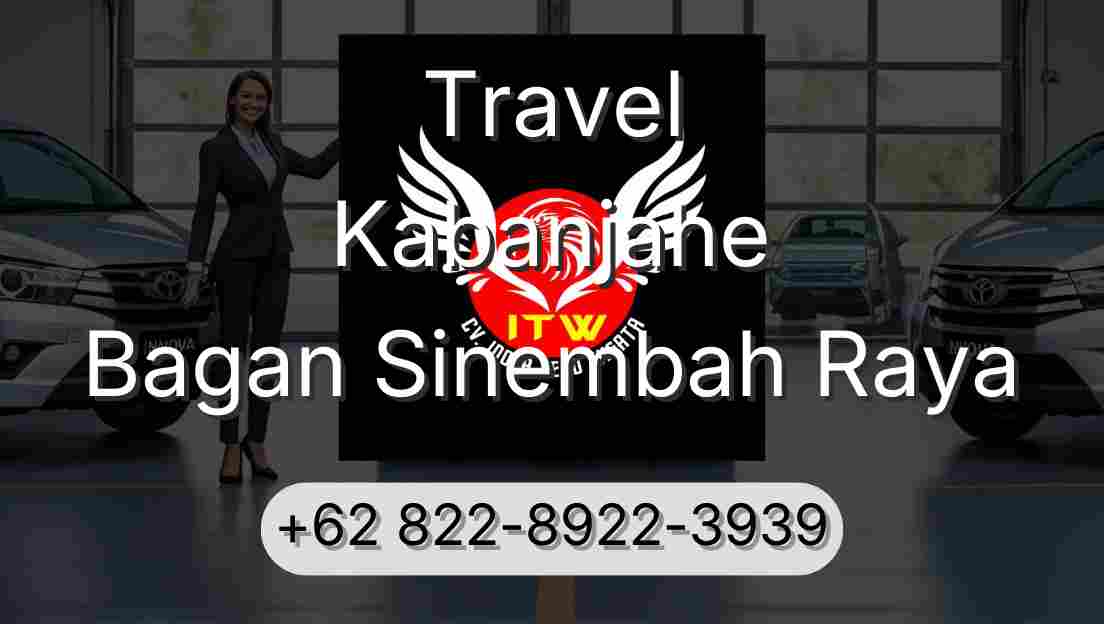 Travel Kabanjahe Bagan Sinembah Raya