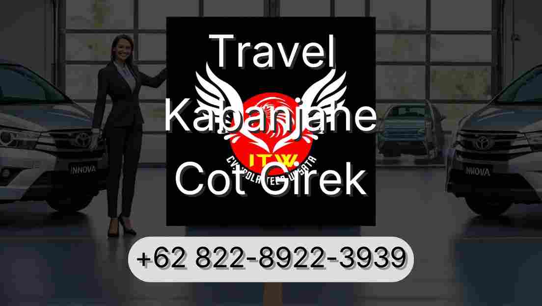 Travel Kabanjahe Cot Girek
