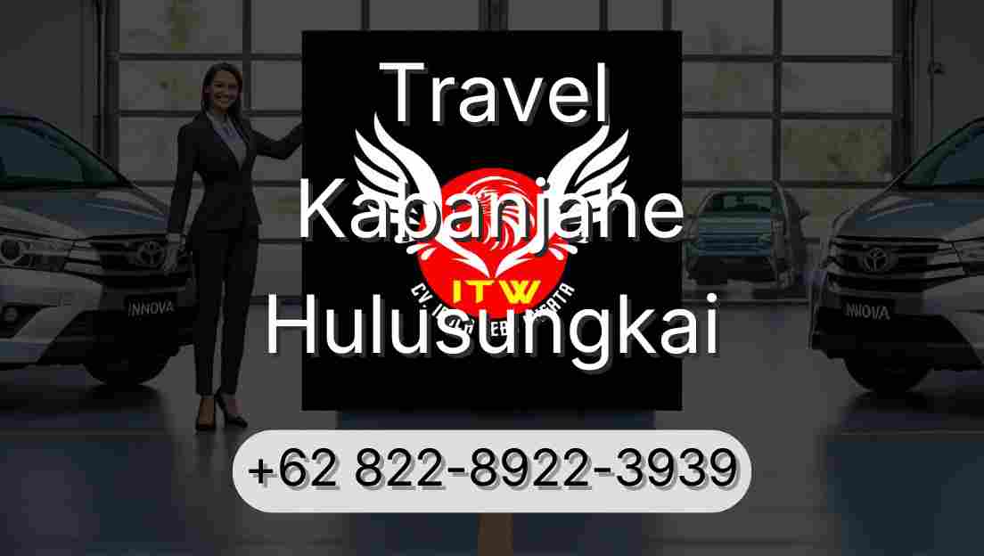 Travel Kabanjahe Hulusungkai