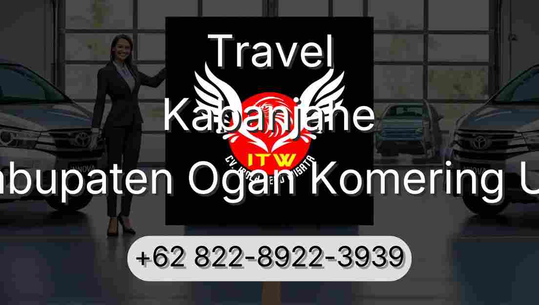 Travel Kabanjahe Kabupaten Ogan Komering Ulu