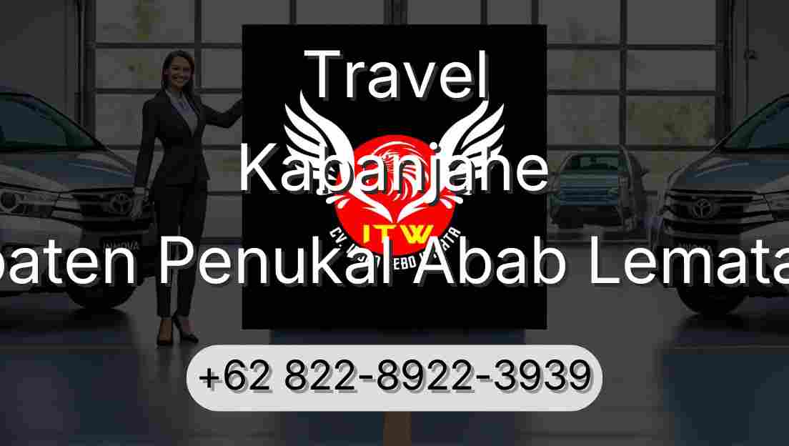 Travel Kabanjahe Kabupaten Penukal Abab Lematang Ilir