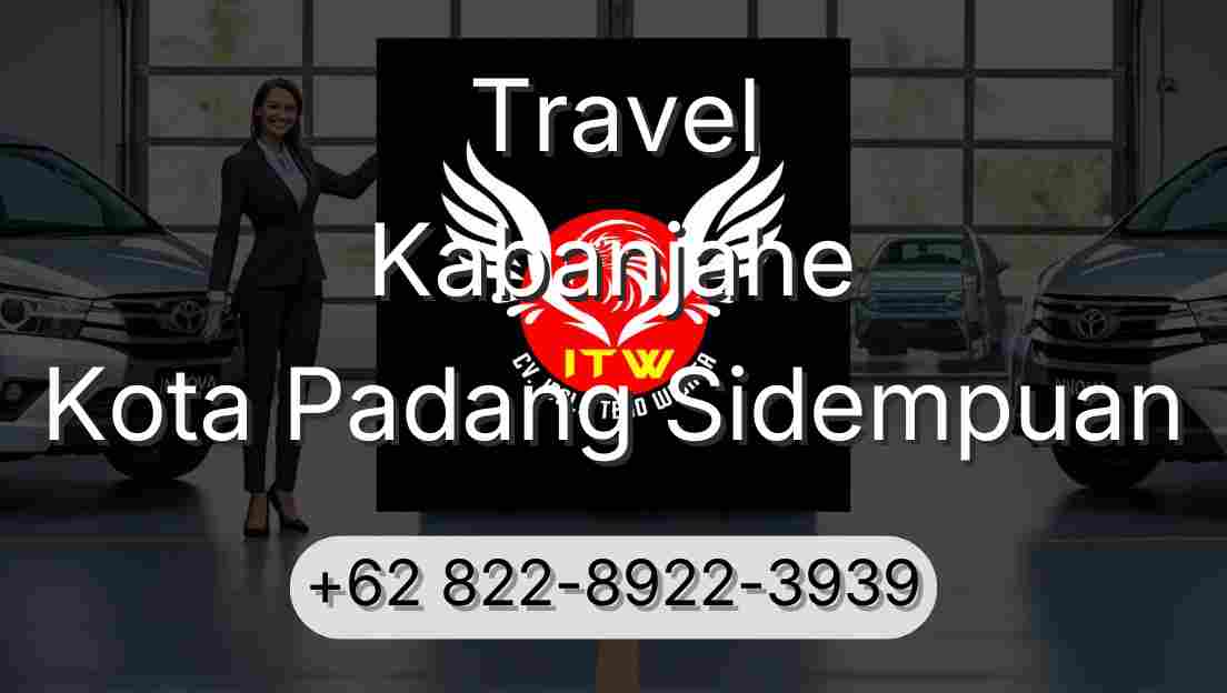 Travel Kabanjahe Kota Padang Sidempuan