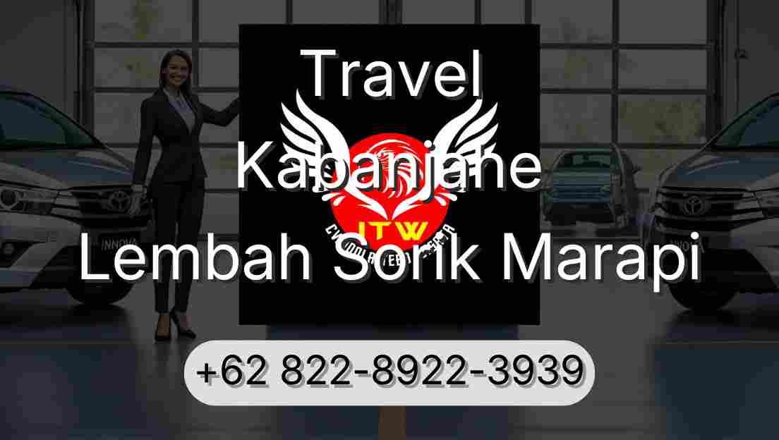Travel Kabanjahe Lembah Sorik Marapi
