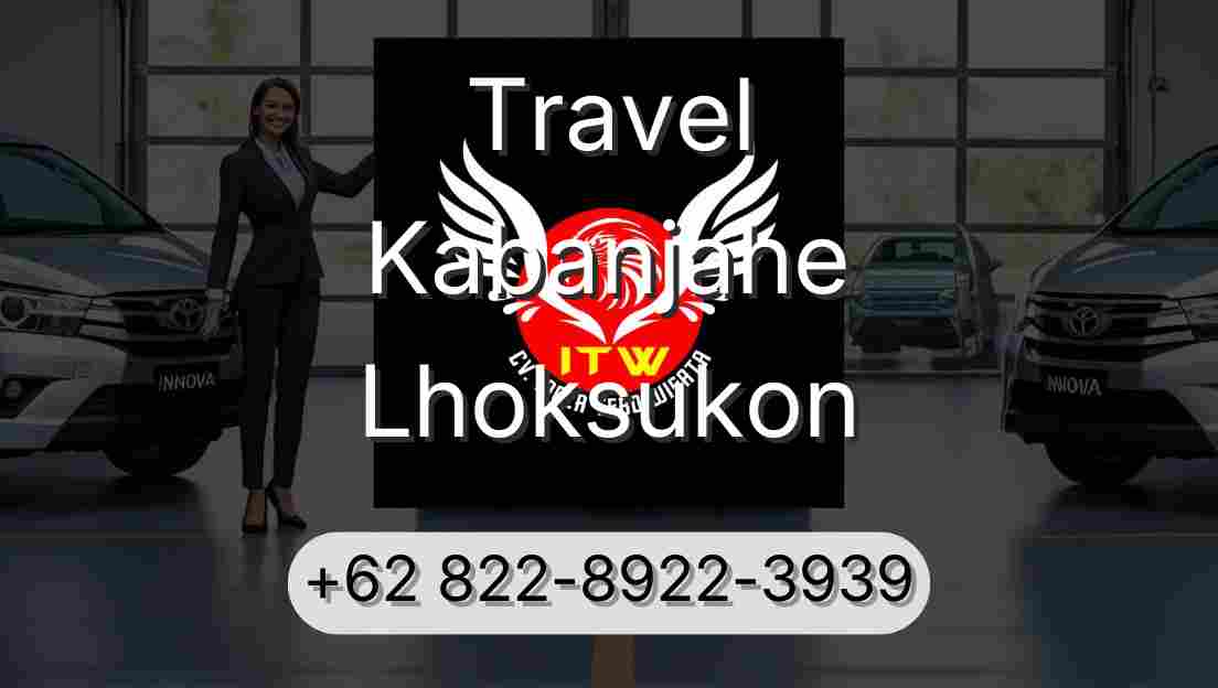 Travel Kabanjahe Lhoksukon