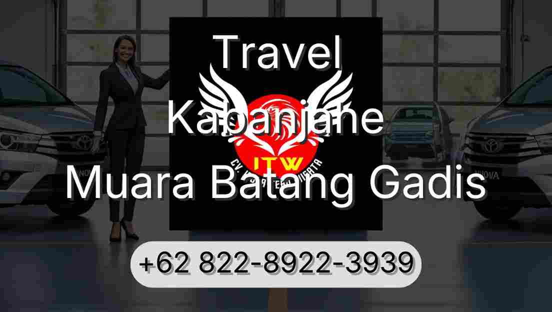 Travel Kabanjahe Muara Batang Gadis